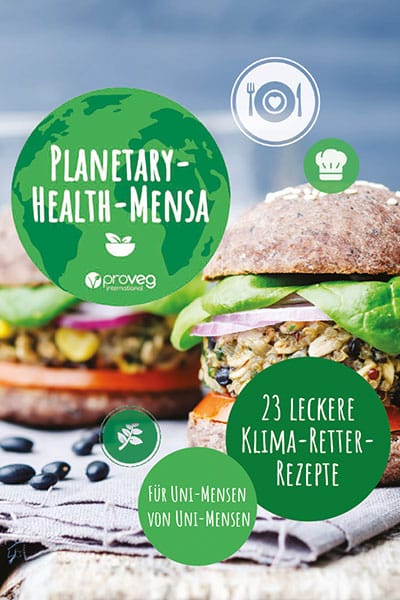 23 Planetary Health Rezepte von Uni-Mensen sind im Planetary Health Kochbuch zusammengetragen.
