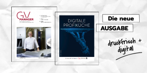 In GVMANAGER 9/2023 dreht sich alles um die Digitale Profiküche. Was ist heute in Sachen Digitalisierung schon möglich, was kommt morgen? Außerdem stellen wir die Nominierten für die GV-Manager und GV-Teams des Jahres 2023 vor.