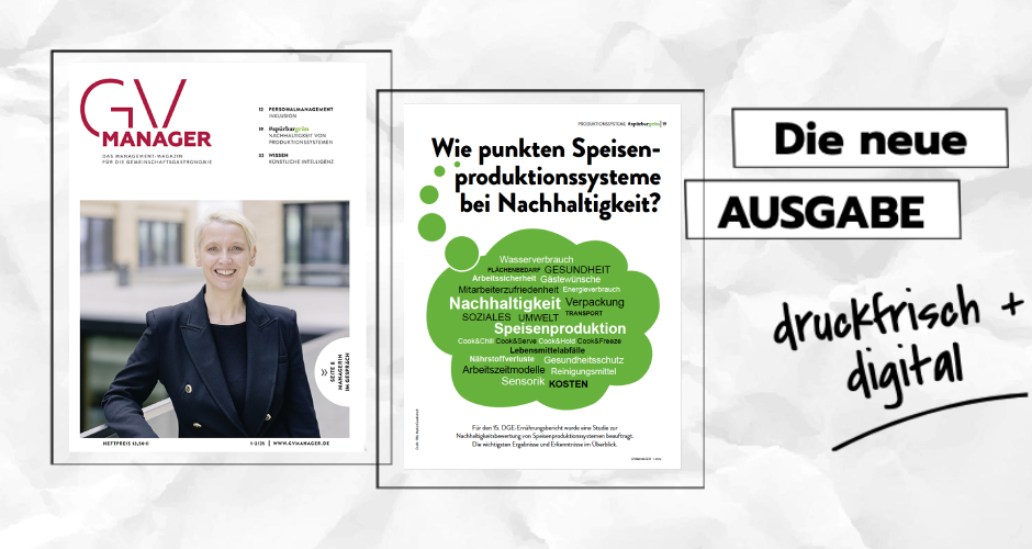 Mit dem Veganuary und der Biofach startet das Jahr 2025 ganz im Zeichen einer nachhaltigeren Ernährung, was wir auch in der aktuellen Ausgabe 1-2/2025 des GVMANAGER in unserem Themenschwerpunkt #spürbargrün aufgreifen.