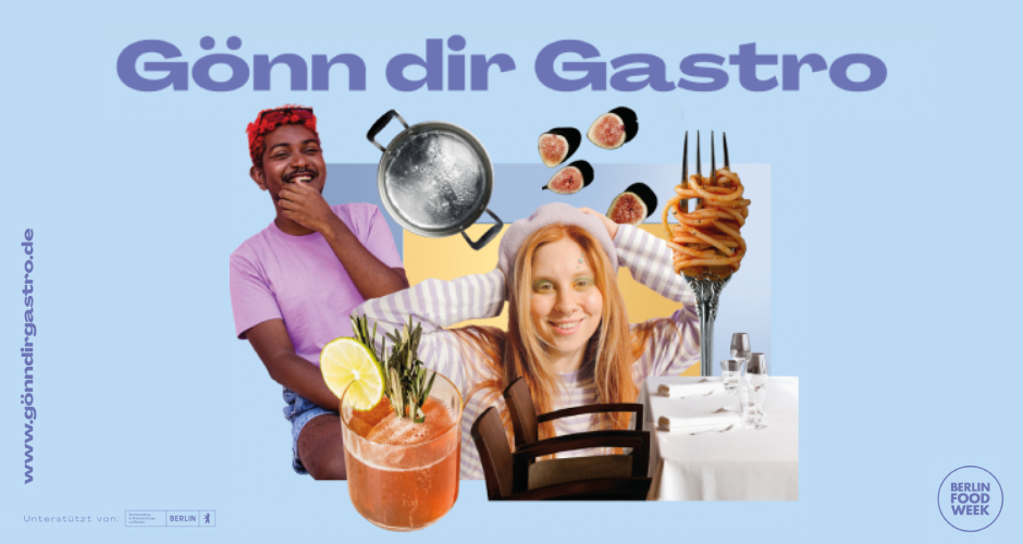 Die Kampagne Gönn dir Gastro startet im Rahmen der Berlin Food Week vom 6. bis 12. Oktober 2025.