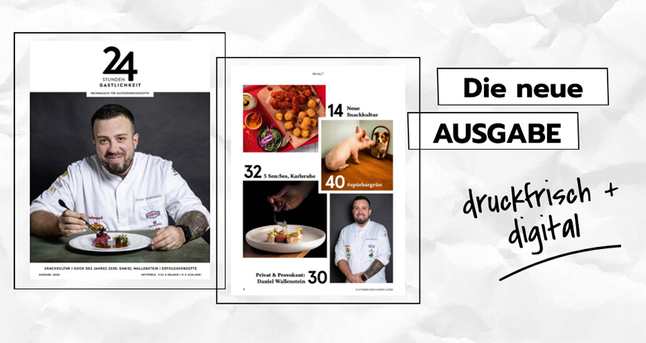 In der Ausgabe 6 der 24 Stunden Gastlichkeit verbinden wir Food-Trends, starke Persönlichkeiten und relevante Branchenimpulse: Von moderner Snackkultur über Daniel Wallenstein bis zu neuen Perspektiven aus Verband und Netzwerk.
